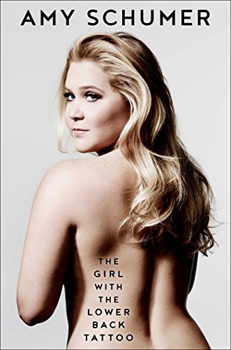 Amy Schumer/The Girl with the Lower Back Tattoo