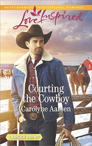 Carolyne Aarsen/Courting the Cowboy@LRG
