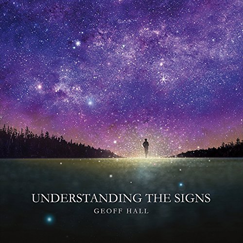 Geoff Hall/Understanding The Signs