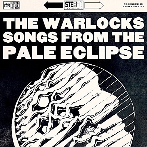 Warlocks/Songs From The Pale Eclipse