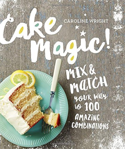 Caroline Wright/Mix + Match Cakes