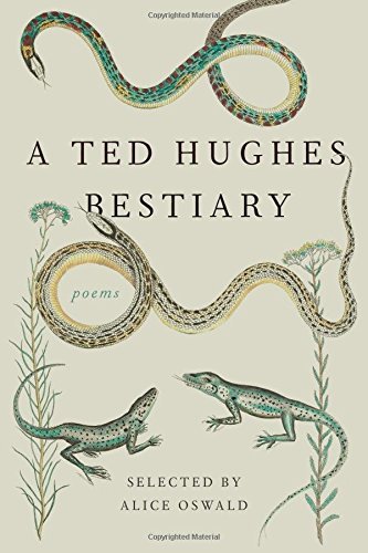 Ted Hughes/A Ted Hughes Bestiary@ Poems