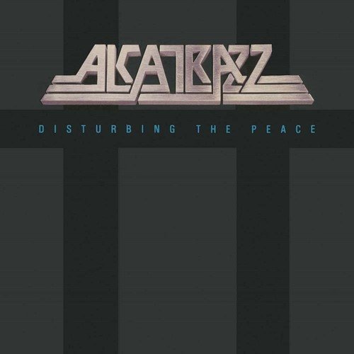 Alcatrazz/Disturbing The Peace@Import-Gbr@Deluxe Ed.