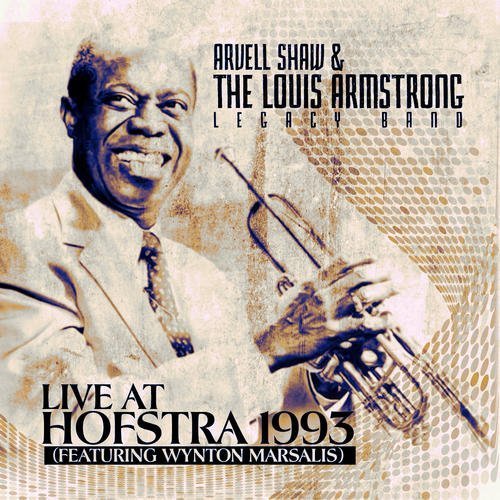 Arvell Shaw & Loius Armstrong/Live At Hofstra 1993