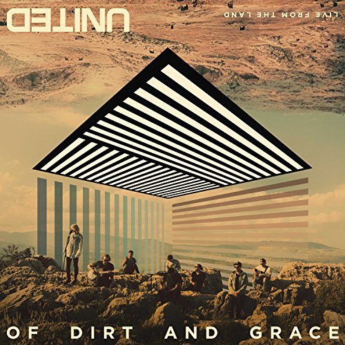 Hillsong United/Of Dirt & Grace: Live From The