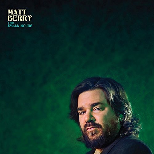 Matt Berry/Small Hours