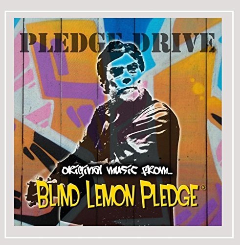 Blind Lemon Pledge/Pledge Drive