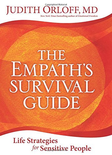 Judith Orloff/The Empath's Survival Guide@Life Strategies for Sensitive People