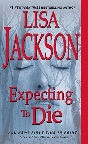 Lisa Jackson/Expecting to Die@Reprint