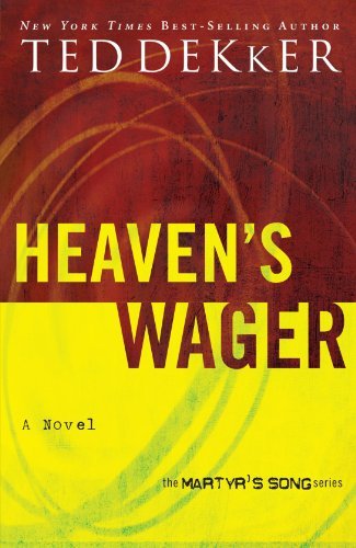 Ted Dekker/Heaven's Wager