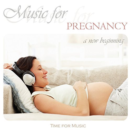 Time For Music/Music For Pregnancy: A New Beginning