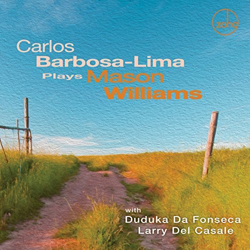 Carlos Barbosa-Lima/Carlos Barbosa-Lima Plays Mason Williams