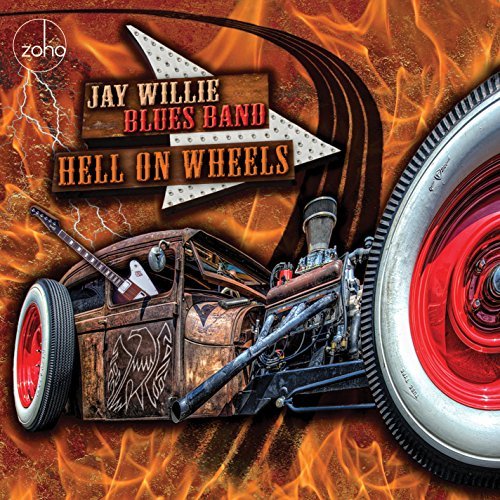 Jay Willie Blues Band/Hell On Wheels