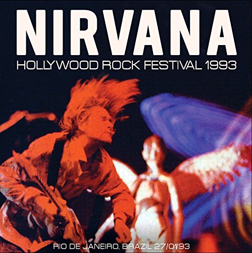 Nirvana/Hollywood Rock Festival 1993