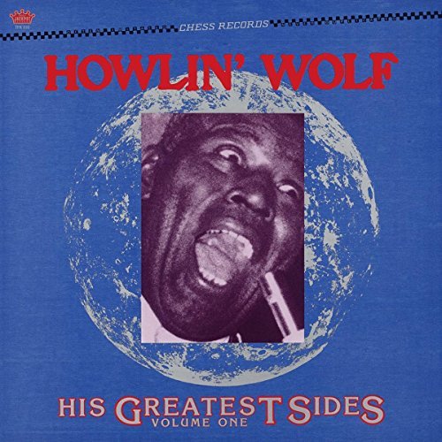 Album Art for His Greatest Sides Vol. 1 by Howlin Wolf