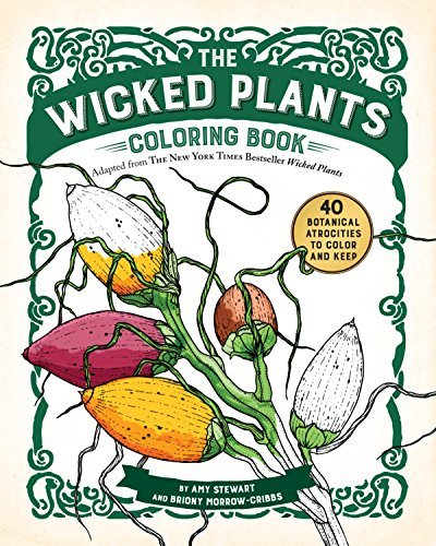 Amy Stewart/The Wicked Plants Coloring Book