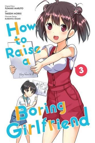 Takeshi Moriki/How to Raise a Boring Girlfriend, Vol. 3