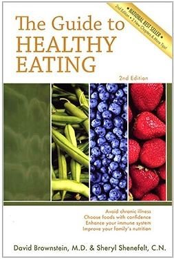 David Brownstein The Guide To Healthy Eating 2nd Edition 