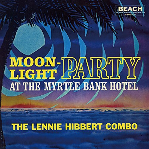 Lennie Hibbert/Moonlight Party