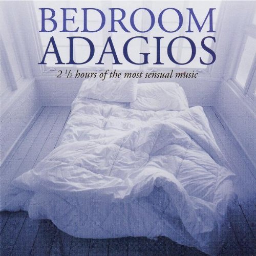 Bedroom Adagios/Bedroom Adagios@Bach/Handel/Ravel/Finzi/Delius@Faure/Vivaldi/Puccini/Dvorak/&