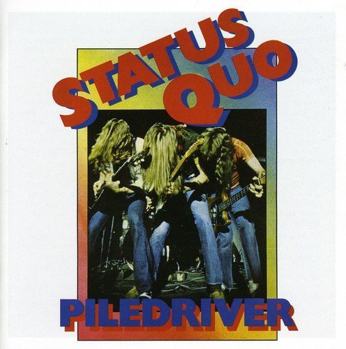 Status Quo/Piledriver@Import-Eu@Incl. Bonus Track