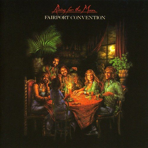 Fairport Convention/Rising For The Moon@Import-Gbr@Remastered/Incl. Bonus Tracks
