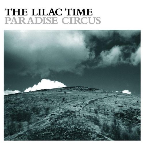 Lilac Time/Paradise Circus@Import-Gbr