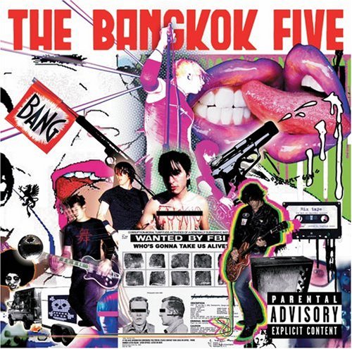 Bangkok 5/Who's Gonna Take Us Alive@Explicit Version