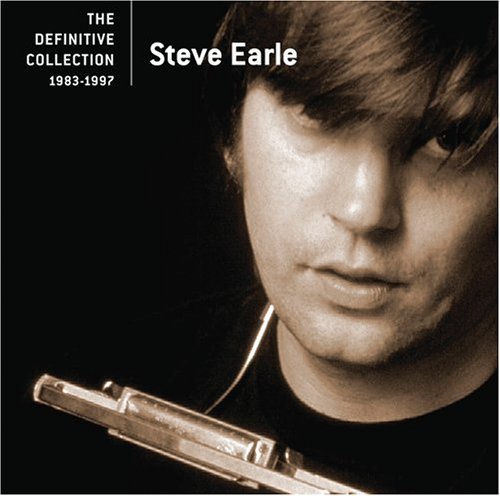 Steve Earle/Definitive Collection