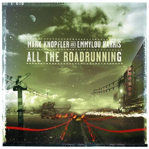Mark & Emmylou Harris Knopfler/All The Roadrunning@Import-Gbr@Limited Edition