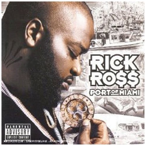 Rick Ross/Port Of Miami@Explicit Version