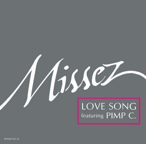 Missez/Love Song