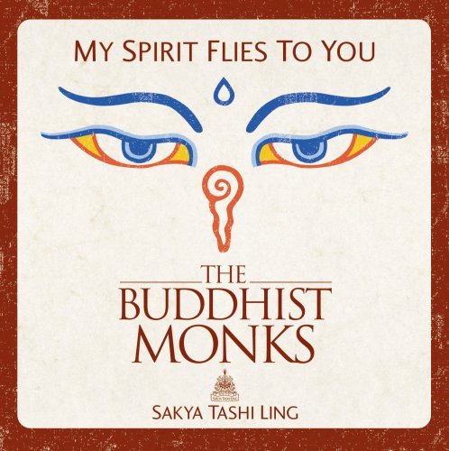 Buddhist Monks My Spirit Flies To Y 