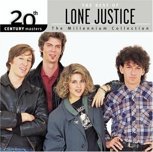 Lone Justice/Best Of Lone Justice-Millenniu@Millennium Collection