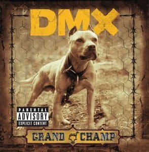 Dmx/Grand Champ@Explicit Version@Incl. Bonus Dvd