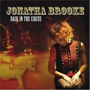 Jonatha Brooke/Back In The Circus