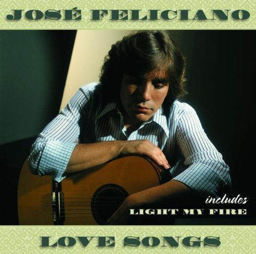 Jose Feliciano Love Songs 