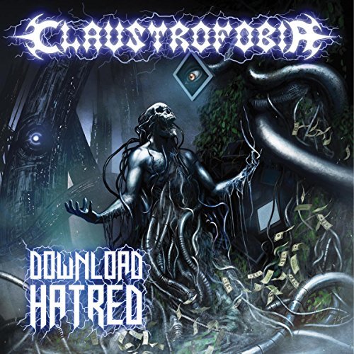 Claustrofobia/Download Hatred