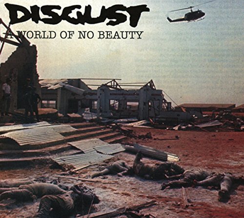 Disgust/World Of No Beauty