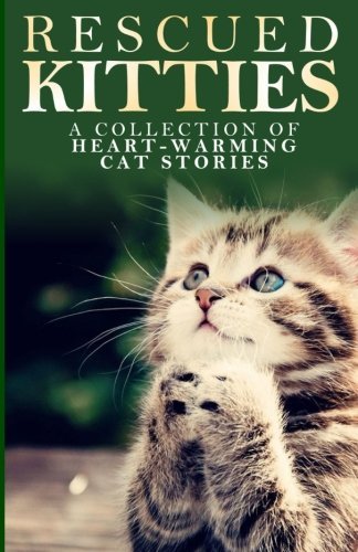 G. F. Klassen/Rescued Kitties@ A Collection of Heart-Warming Cat Stories