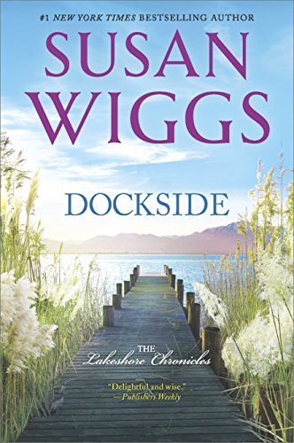 Susan Wiggs/Dockside@ A Romance Novel@Reissue