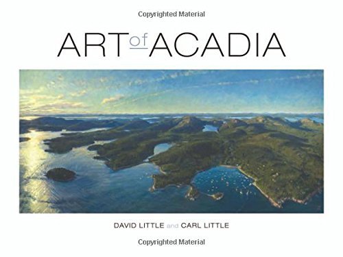 David Little Art Of Acadia 