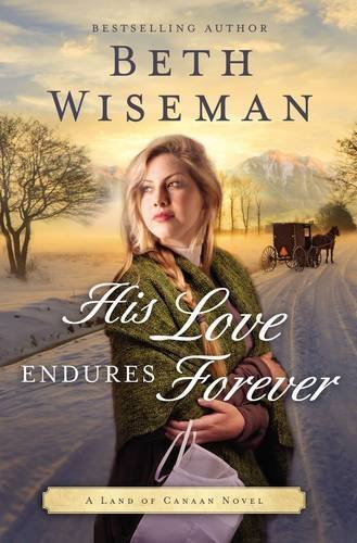Beth Wiseman/His Love Endures Forever