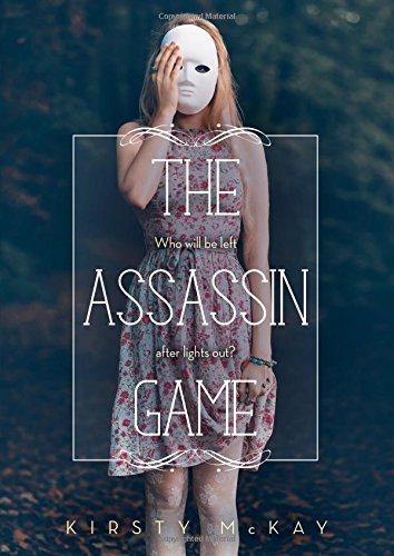 Kirsty Mckay/The Assassin Game