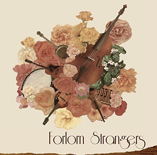 Forlorn Strangers/Forlorn Strangers