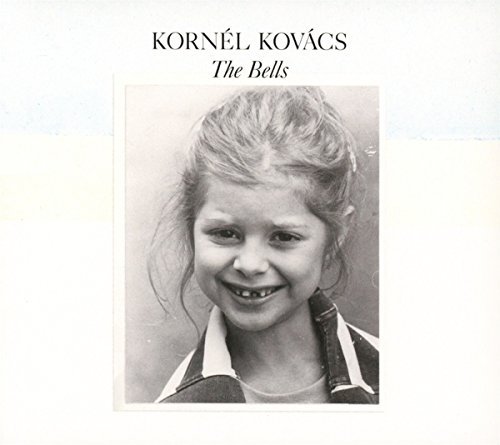 Kornel Kovacs/Bells