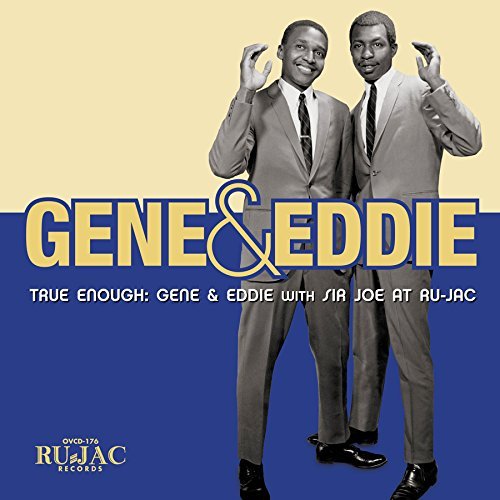 Gene & Eddie/True Enough: Gene & Eddie With Sir Joe At Ru-Jac@Blue Vinyl/Includes Digital Download
