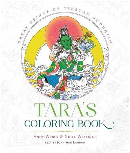 Andy Weber Tara's Coloring Book Great Beings Of Tibetan Buddhism 