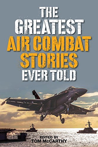 Tom McCarthy/The Greatest Air Combat Stories Ever Told