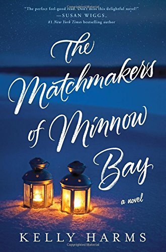 Kelly Harms/The Matchmakers of Minnow Bay